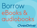Borrow eBooks and audiobooks through OverDrive